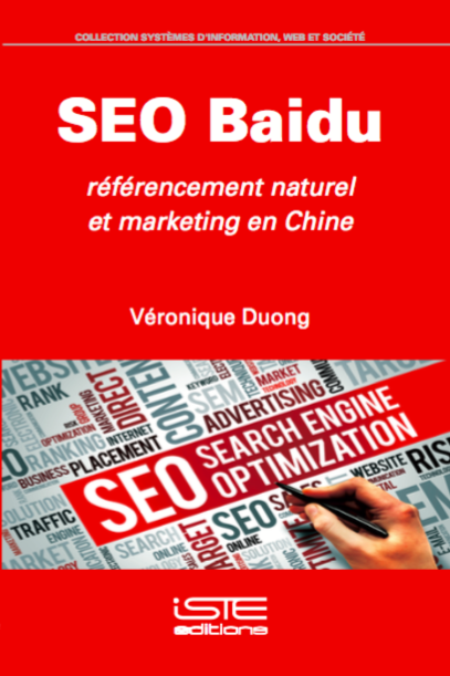 Livre SEO Baidu : Référencement naturel et Marketing en ligne en Chine - Véronique Duong
